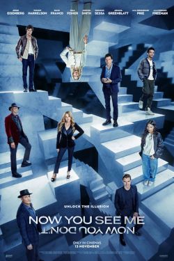NOW YOU SEE ME: NOW YOU DON'T (E)