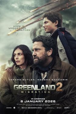 GREENLAND 2: MIGRATION (E)