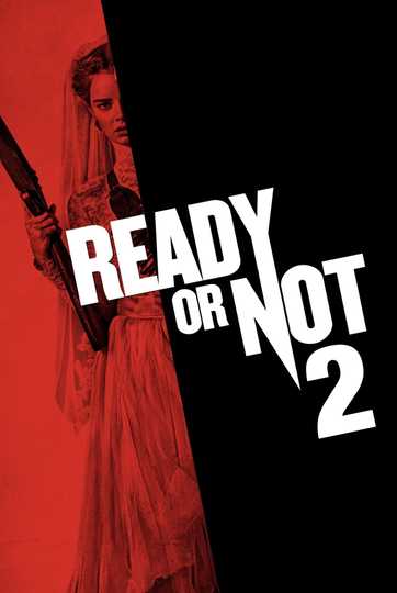READY OR NOT 2 (E)
